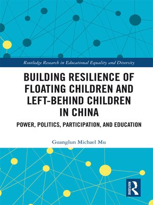 cover image of Building Resilience of Floating Children and Left-Behind Children in China
